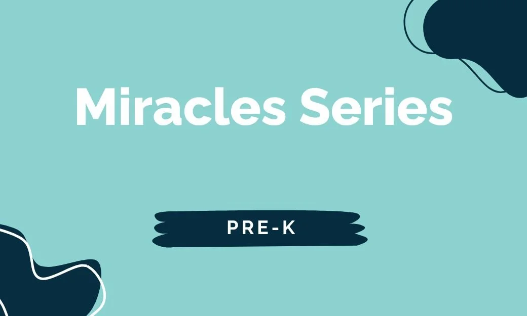 PREK + Jesus' Life and Miracles.jpg