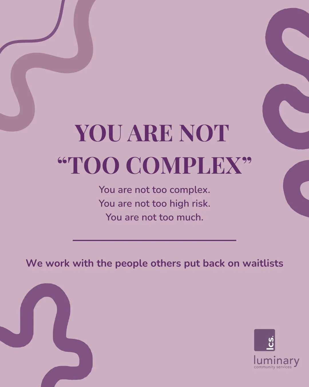 You are not too complex. 🤍
You are not too high risk.
You are not too much.

Some families come to us after hearing those words.

After being discharged for not engaging fast enough.
After feeling judged.
After trying everything.

High risk does not