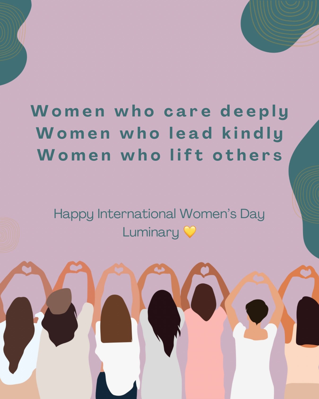 Today we celebrate the incredible women who make Luminary what it is. 💛

Women who care deeply.
Women who lead kindly.
Women who lift others.

From supporting participants and families, to supporting each other as a team, the compassion and dedicati