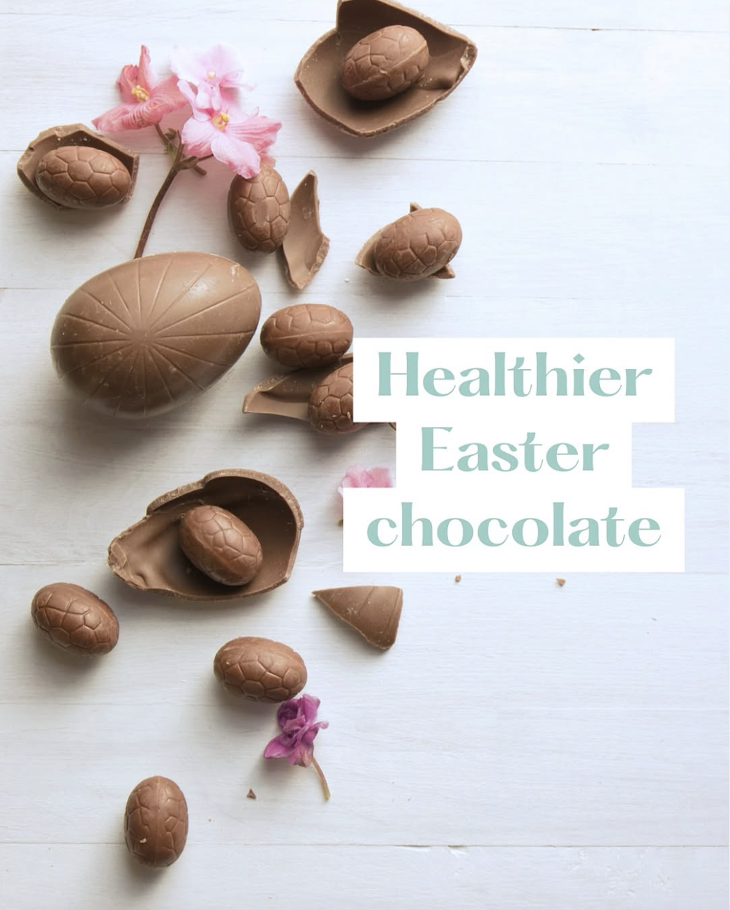 Healthier easter chocolate