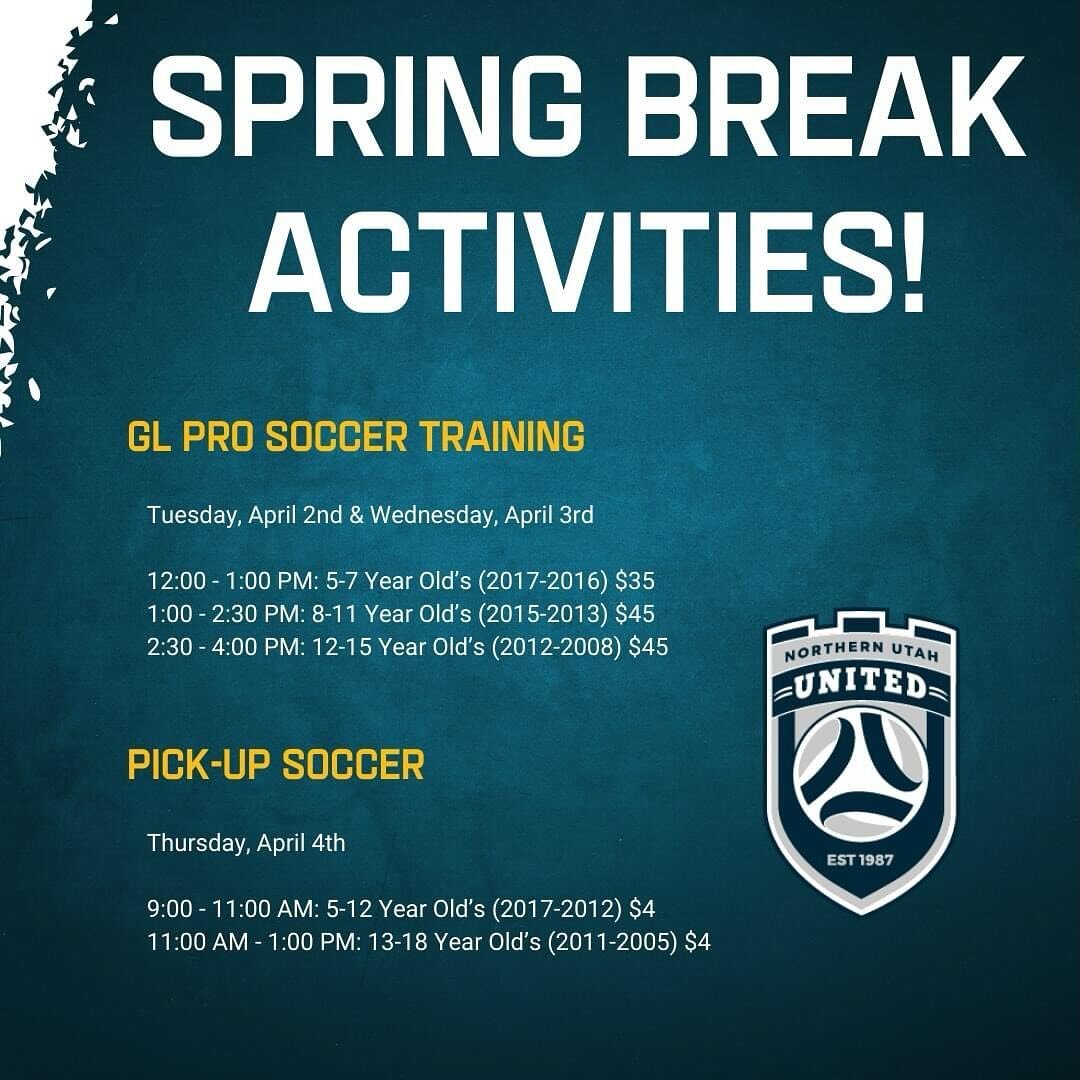 Come Check Out Our Spring Break Activities!

Indoors at Hansen Sports Complex in North Logan, Utah

GL PRO SOCCER TRAINING
Trainers: Garret Losee &amp; Julian Vasquez

Tuesday, April 2nd &amp; Wednesday, April 3rd

12:00 - 1:00 PM: 5-7 Year Old&rsquo