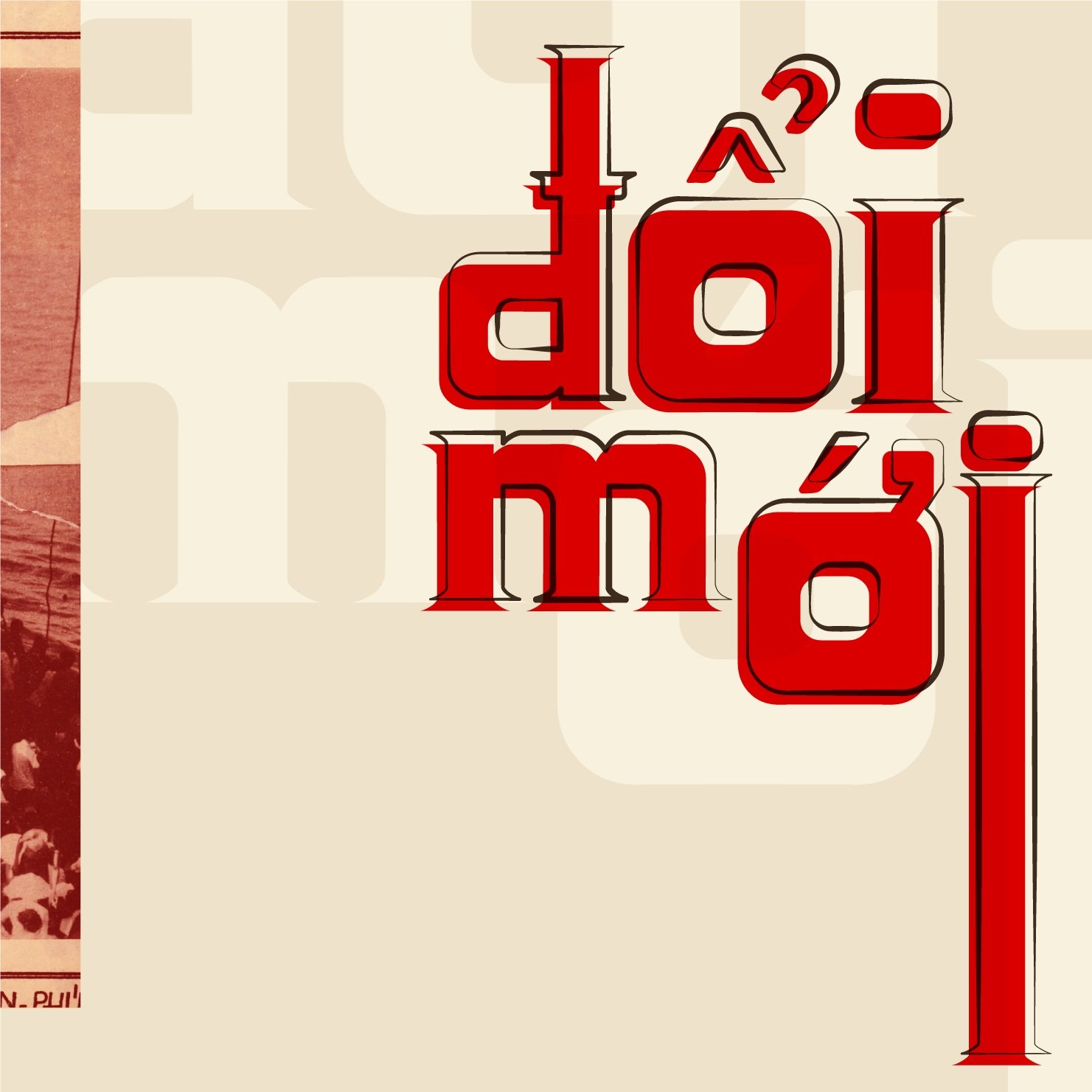 Đổi Mới - A Visual Collage