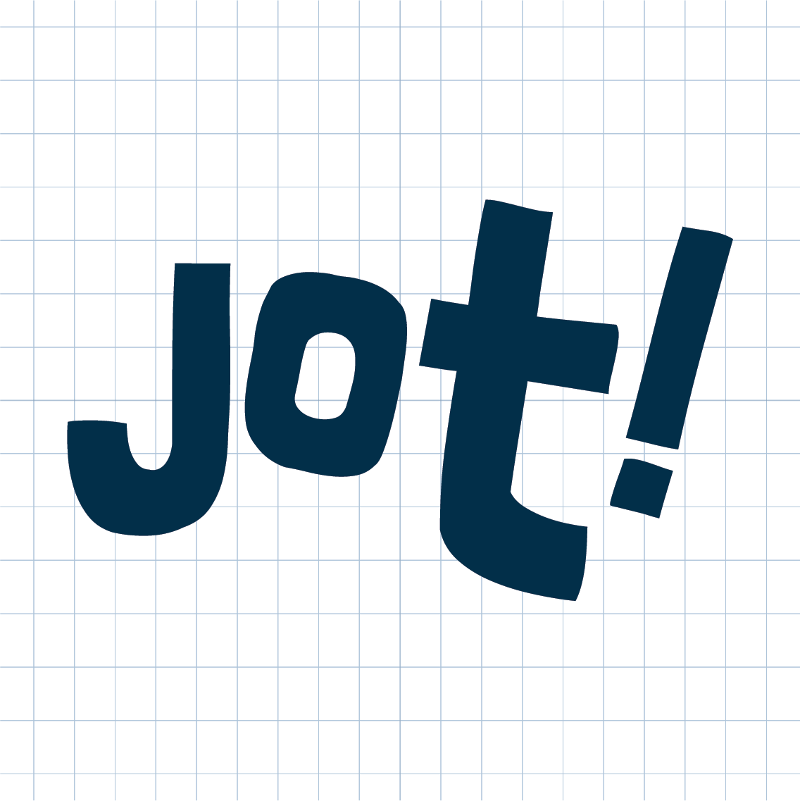 JOT!