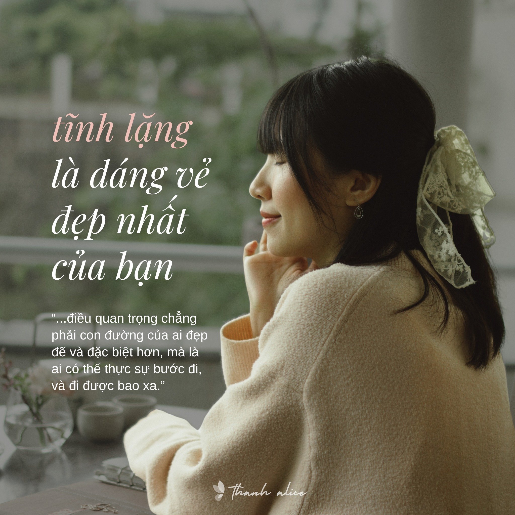 tĩnh lặng là dáng vẻ đẹp nhất của bạn