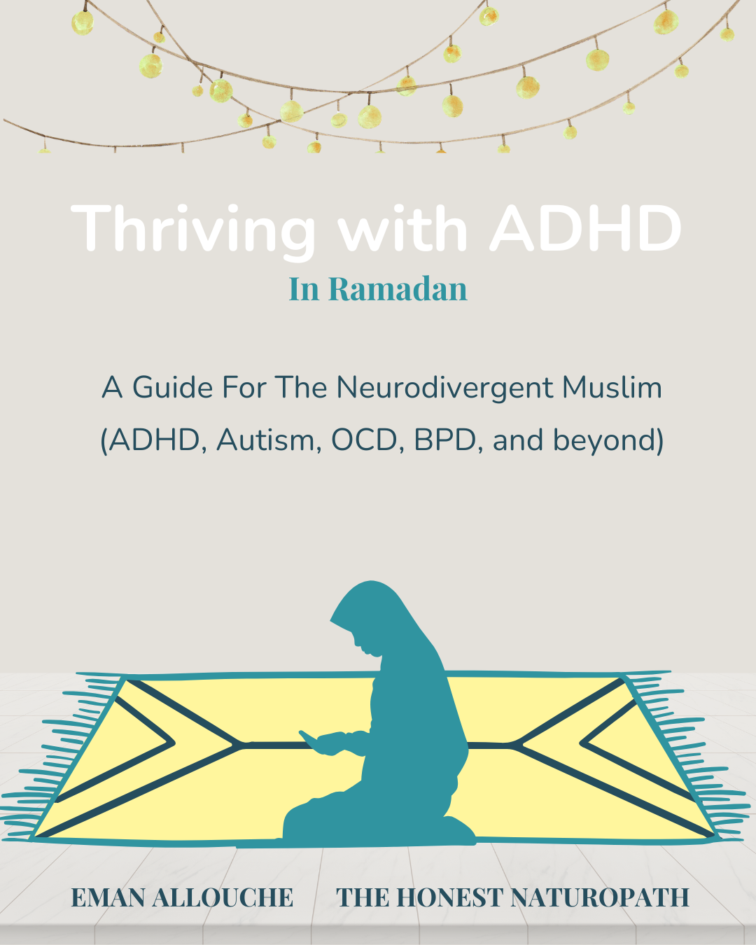 Thriving In Ramadan With ADHD (Ebook)