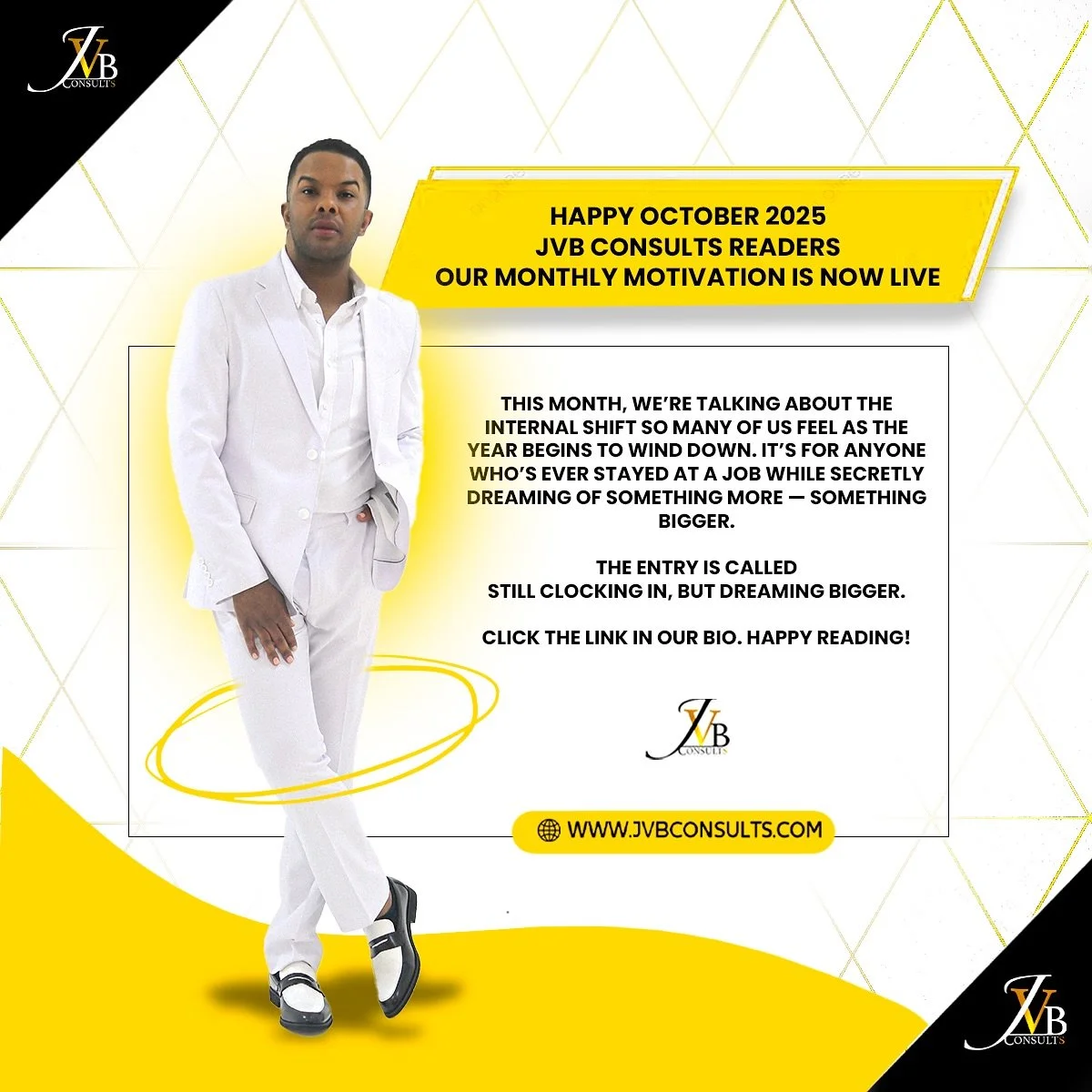 Happy October 2025 JVB Consults Readers! New Monthly Motivation Is Now Live! Link In Bio! 🎯

#JVBConsults #JordanVictorBrown #Business #Consultation #PartnerShip #AD