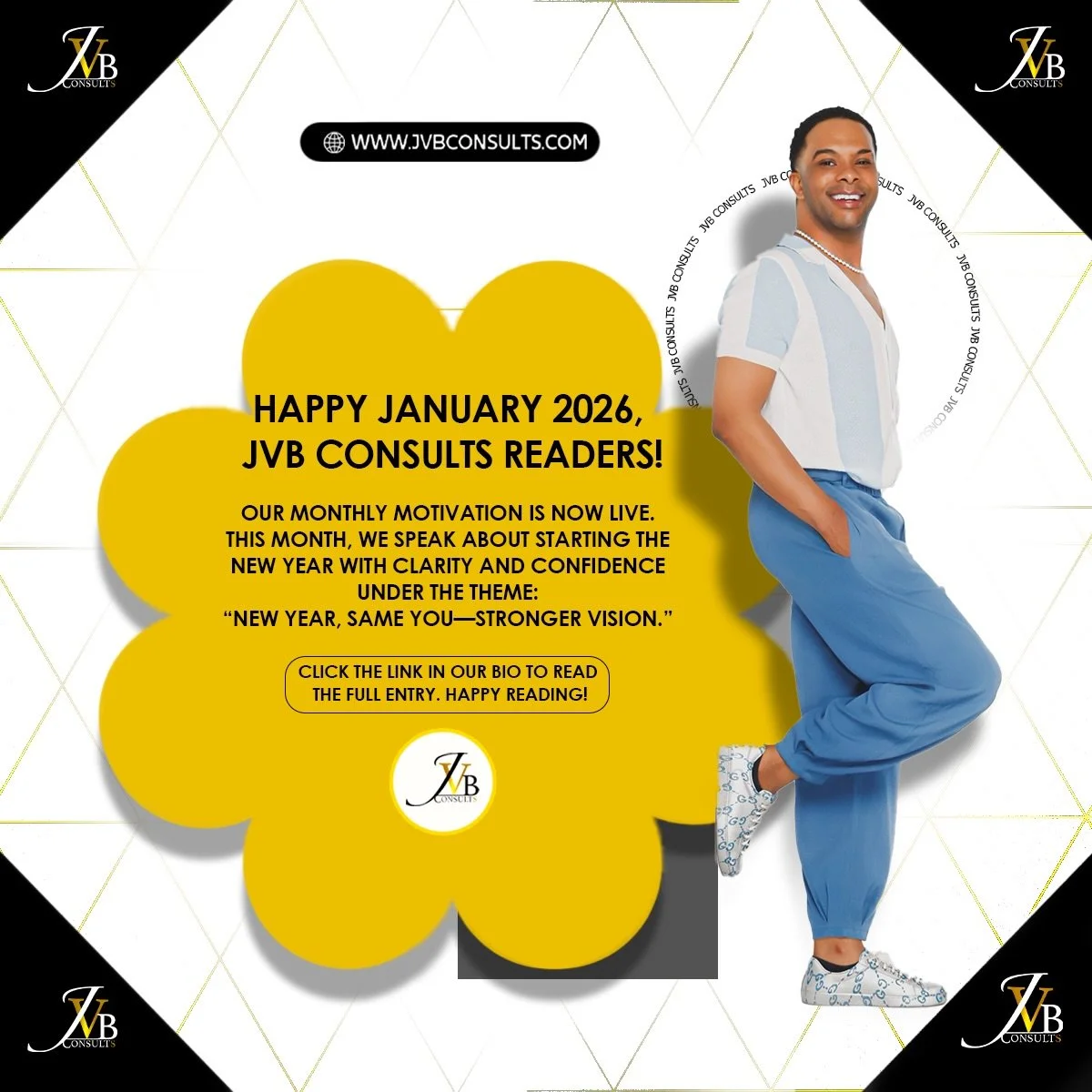 Happy January 2026 JVB Consults Readers!
Our New Monthly Motivation Is Now Live! Link In Bio! 🎯

#JVBConsults #JordanVictorBrown #Business
#Consultation #PartnerShip