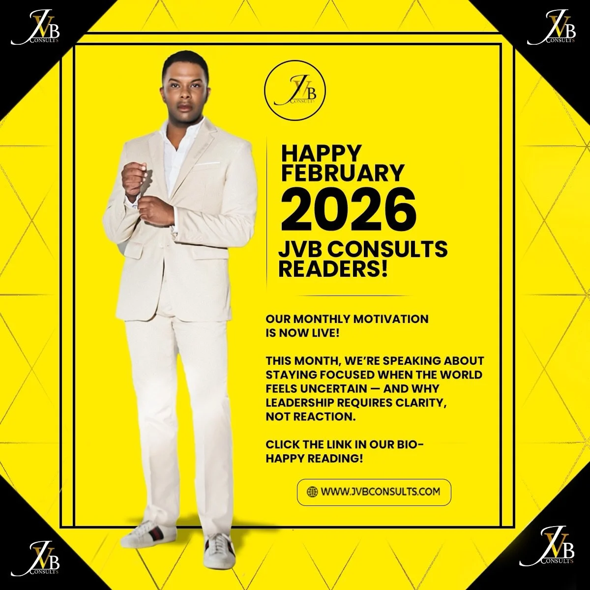 Happy February 2026 JVB Consults Readers!
Our New Monthly Motivation Is Now Live! Link In Bio! 🎯

#JVBConsults #Business #Consultation #PartnerShip #AD