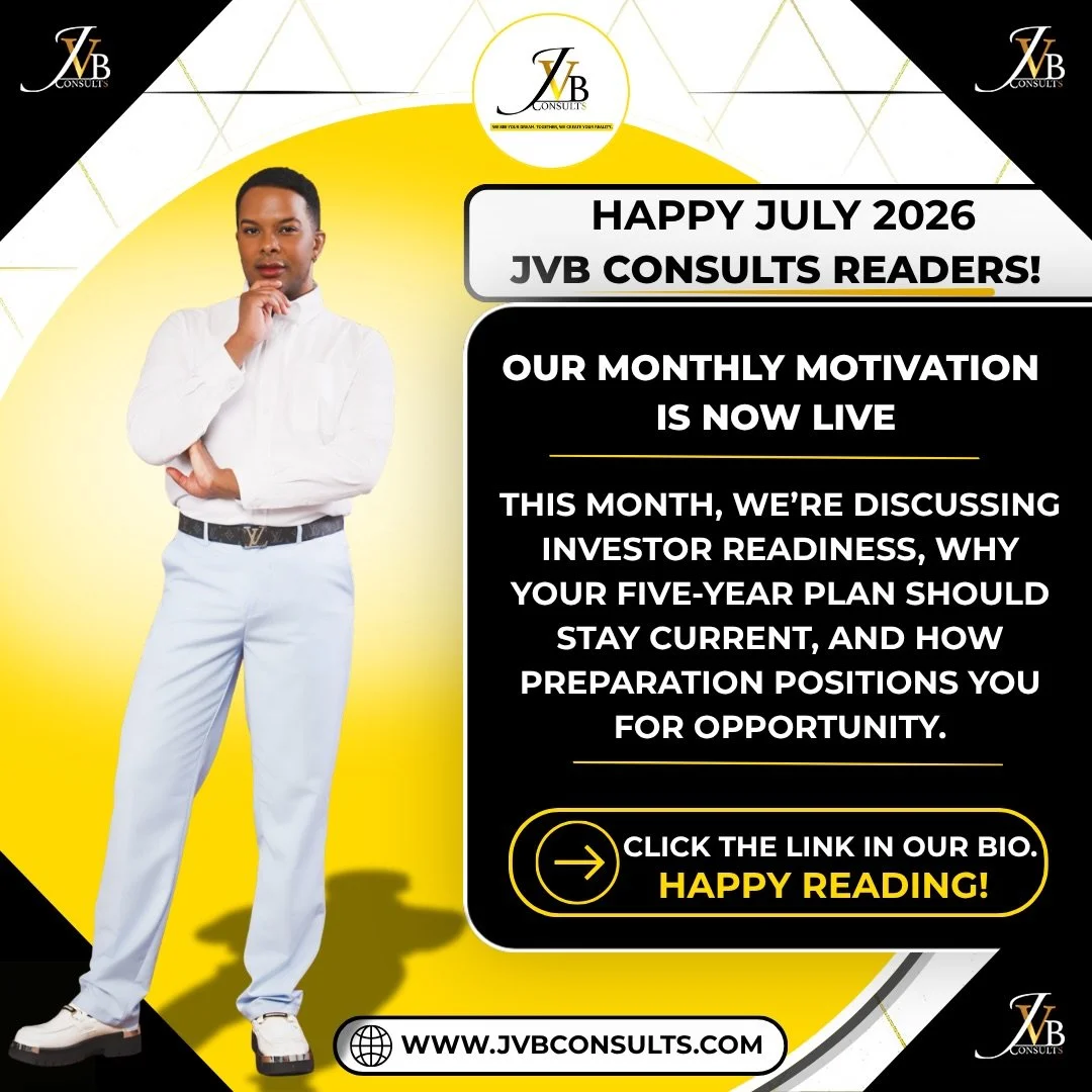 Happy July 2026 JVB Consults Readers!
Our New Monthly Motivation Is Now Live! Link In Bio! 

#JVBConsults #Business #Consultation #PartnerShip #AD