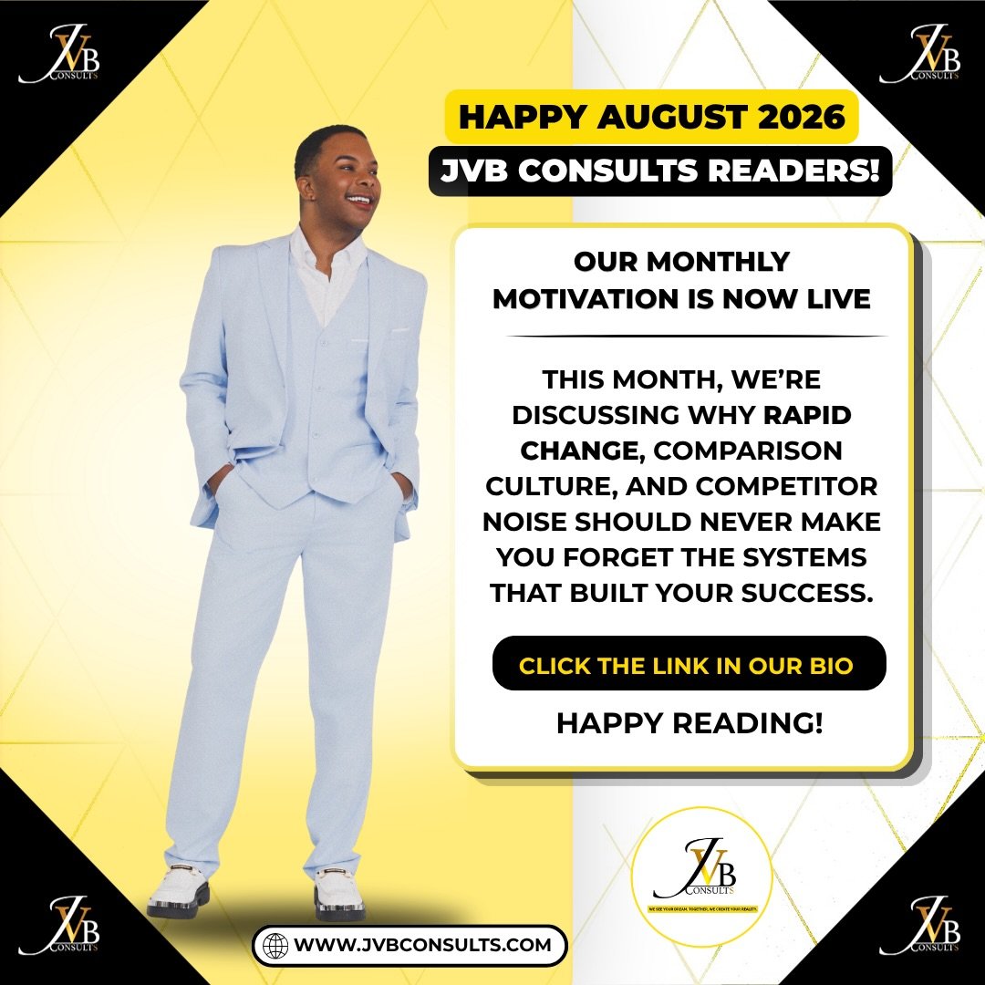 Happy August 2026 JVB Consults Readers!
Our New Monthly Motivation Is Now Live! Link In Bio!

#JVBConsults #Business #Consultation #PartnerShip #AD