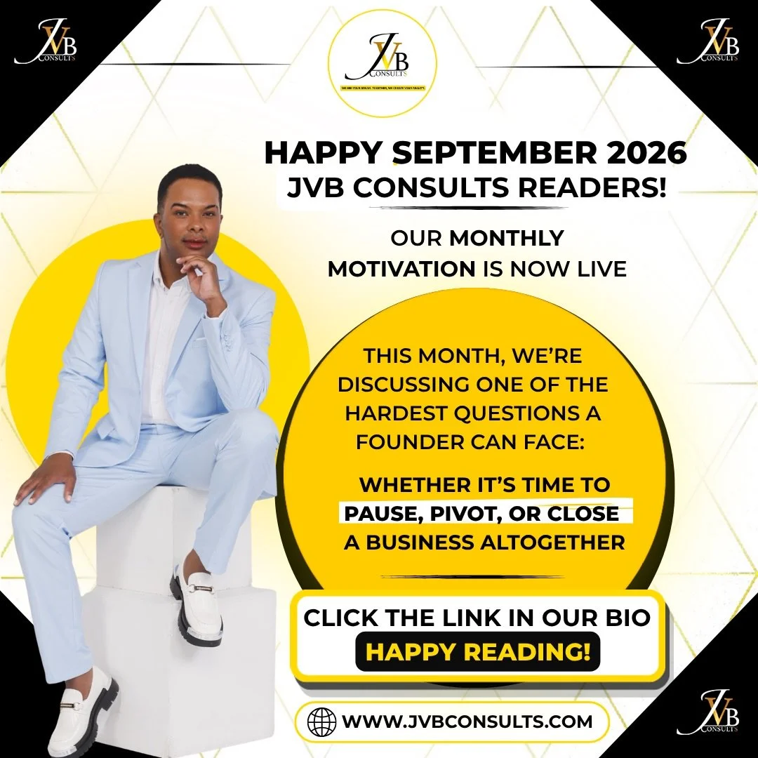 Happy September 2026 JVB Consults Readers!
Our New Monthly Motivation Is Now Live! Link In Bio!

#JVBConsults #JVB #September #Business #Motivation