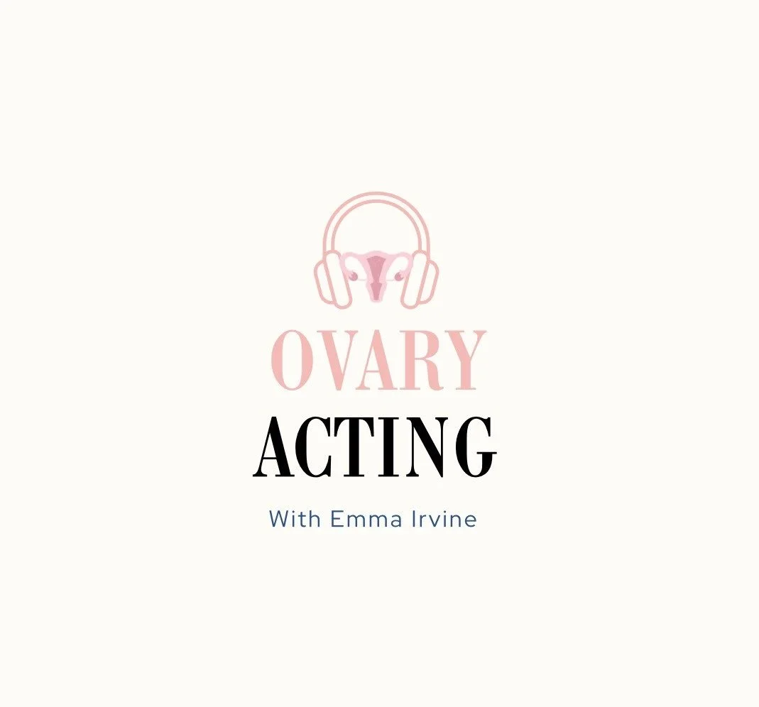 Ovary Acting Podcast