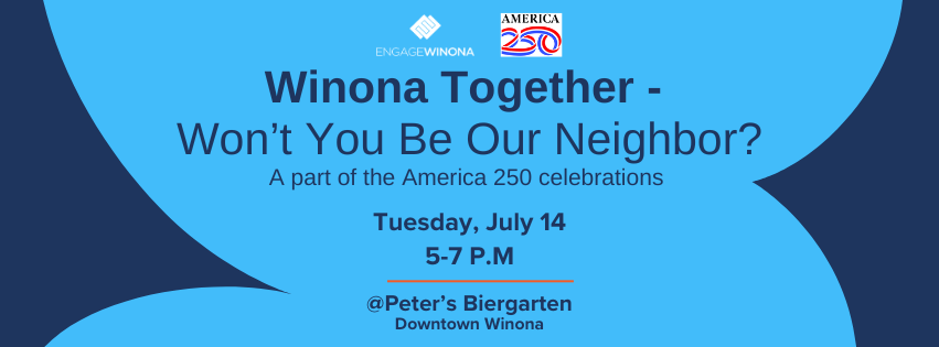 Winona Together - Won't You Be Our Neighbor?