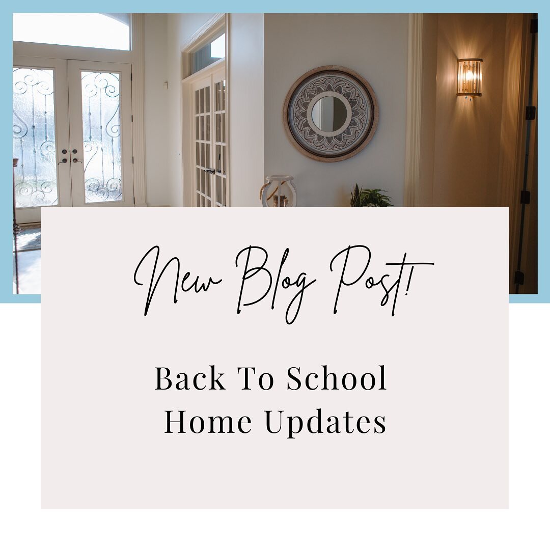 Now that the kids are going back to school, it&rsquo;s time to make some updates!

Click the link in bio to read our newest blog!