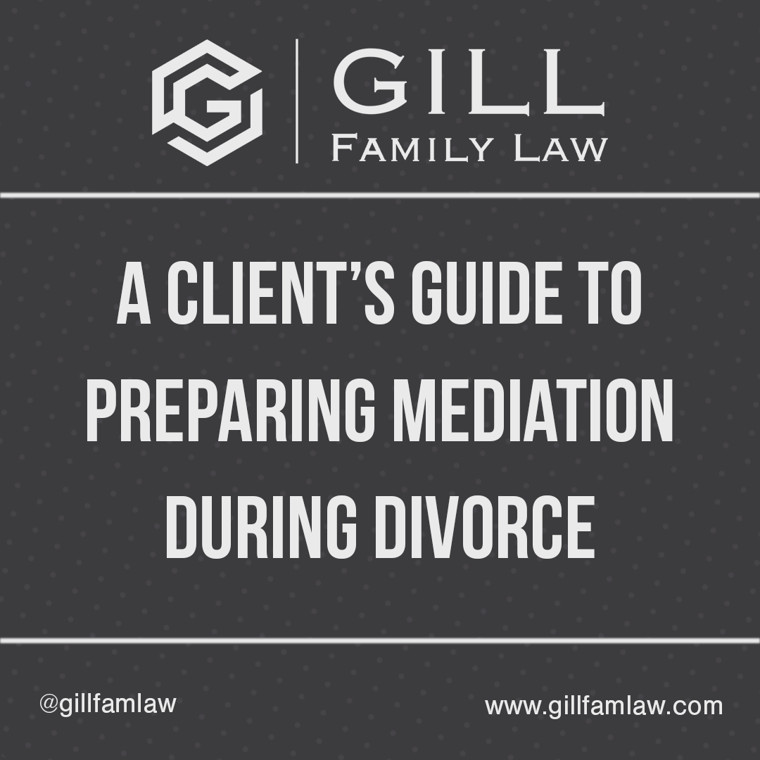 A Client’s Guide to Preparing Mediation during Divorce