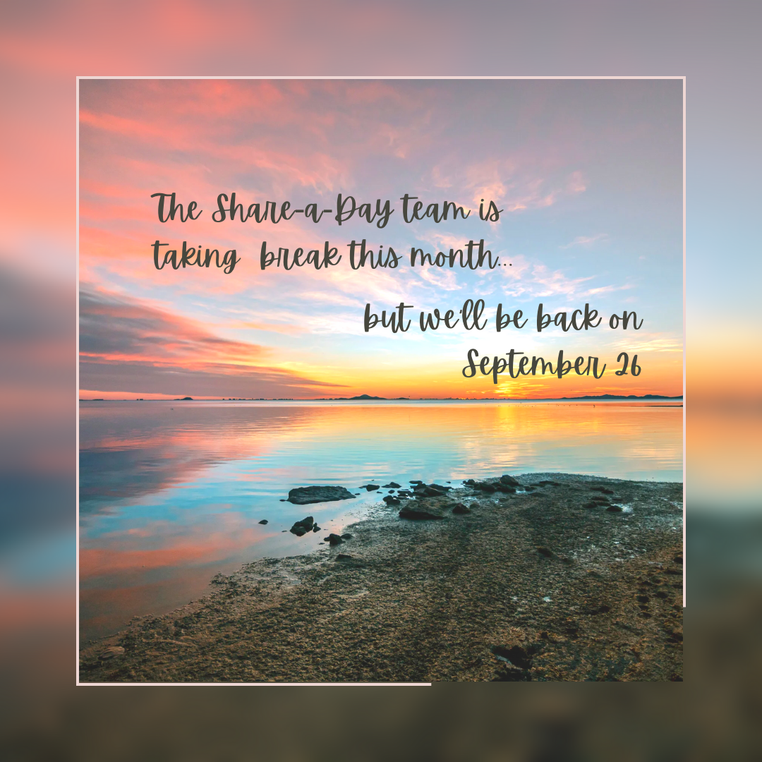 No Share-a-Day this month