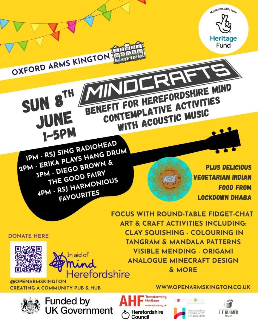 Join us for a fundraiser for Herefordshire Mind with live music, food from Lockdown Dhaba and activities for all the family!

We&rsquo;ll have arts and crafts activities under gazebos in the courtyard, including:

Clay squishing - Colouring in - Tang