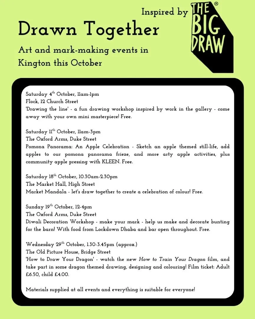 BIG DRAW FESTIVAL art events coming up in Kington over the next few weeks:

Saturday 4th October, 11am-1pm
Flock, 12 Church Street
'Drawing the line' - a fun drawing workshop inspired by work in the gallery - come away with your own mini masterpiece!