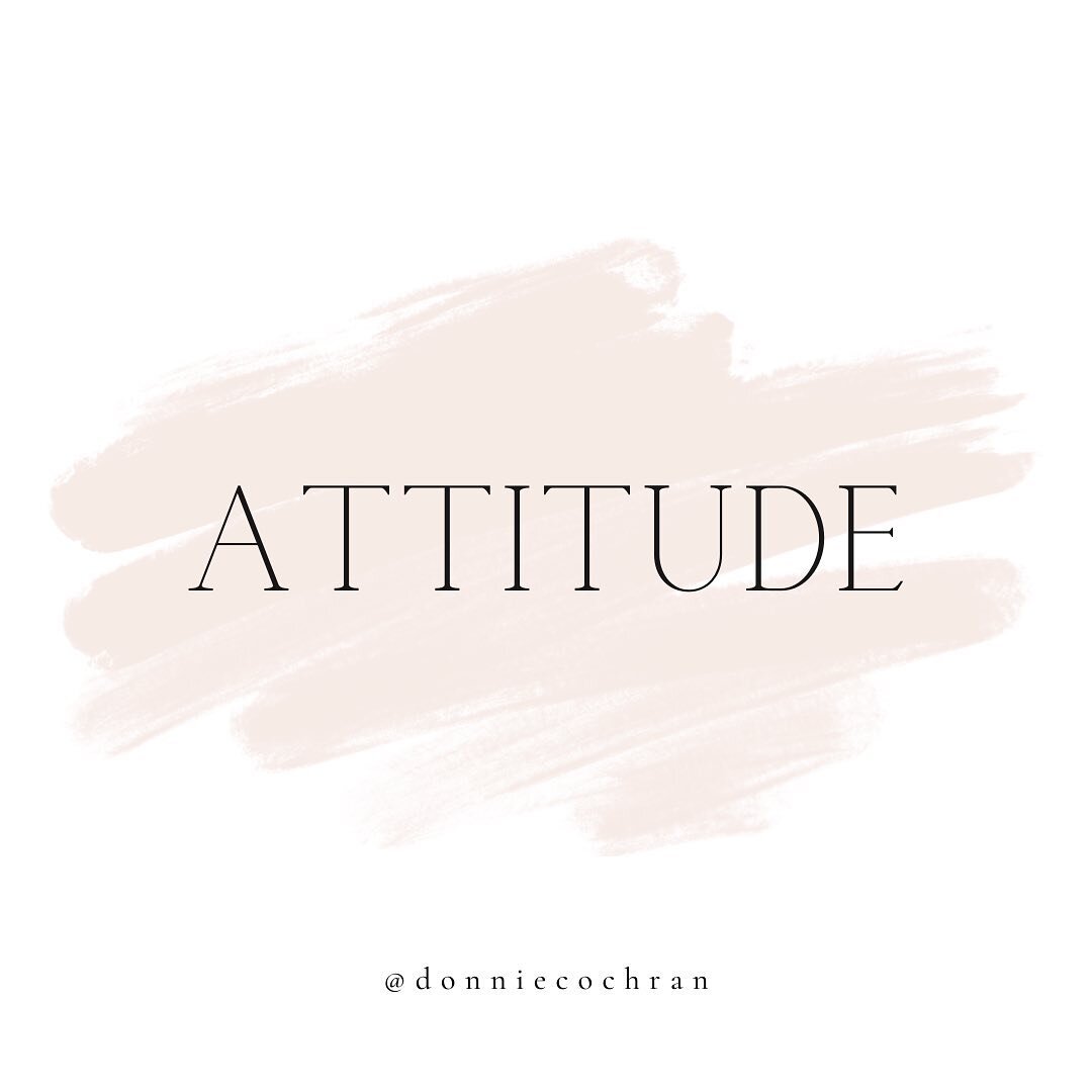What attitude do you reflect in your person's behavior?
.
.
.

#coaching #gladtobehere #bebold #motivationalspeaker #speaker #motivationalcoach #blessed #fortune #coach #communication #communicationskills #highperformancecoaching #donniecochran #enha