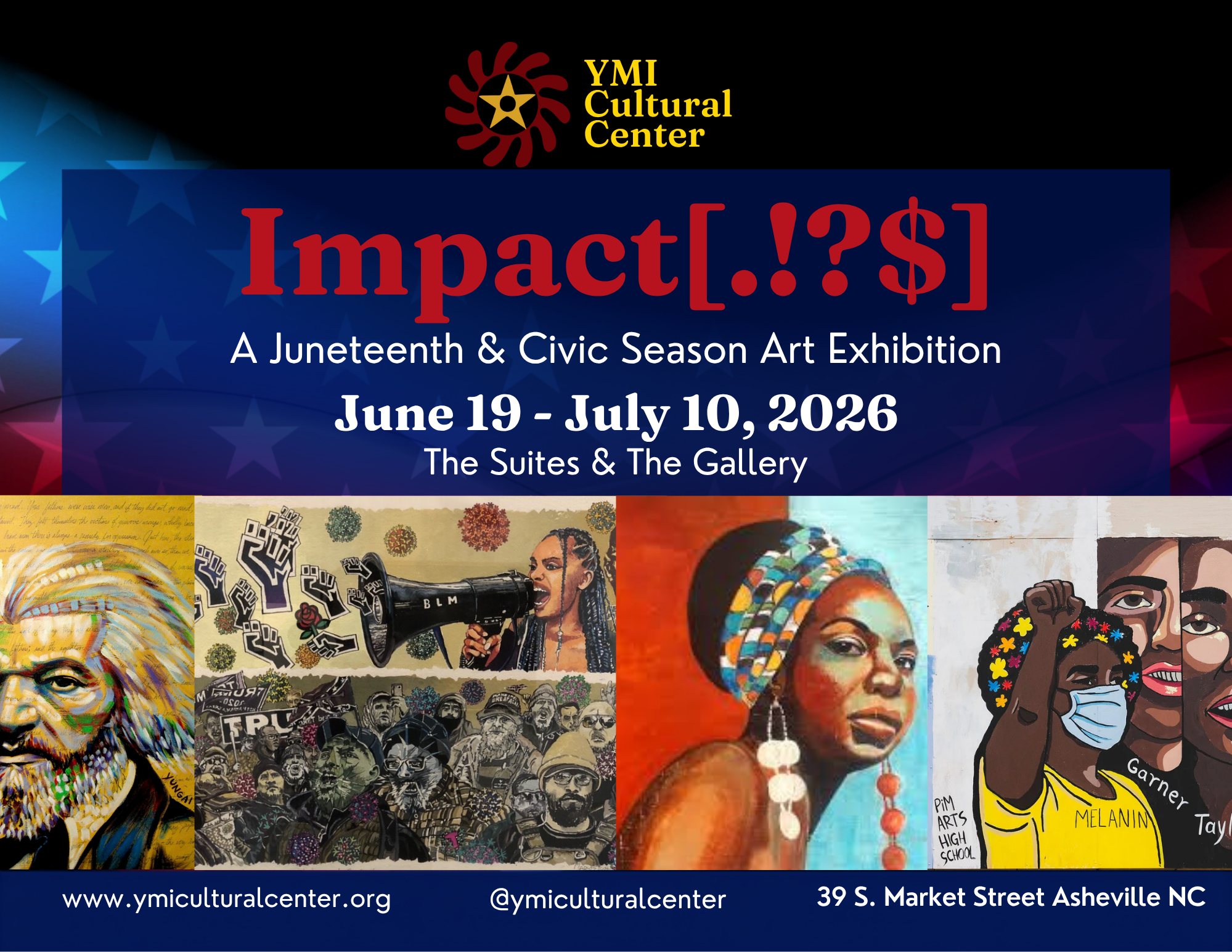 Impact [.!?$]: An Art Exhibition for Junteenth and Civic Season
