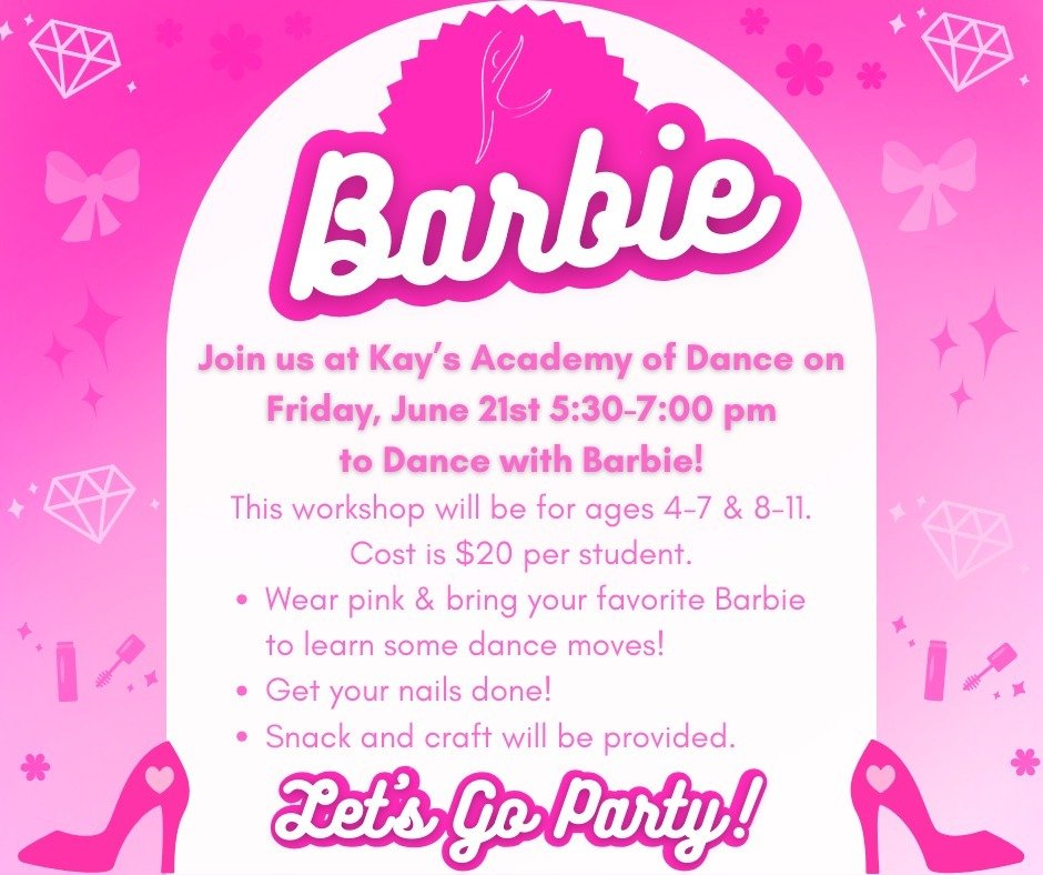 🎀 Calling all Barbie fans! Get ready to dance the night away at Kay's Academy of Dance! Join us on Friday, June 21st, from 5:30-7:00 PM for an unforgettable Barbie-themed workshop! 💕 This event is for ages 4-7 &amp; 8-11. Bring your favorite Barbie