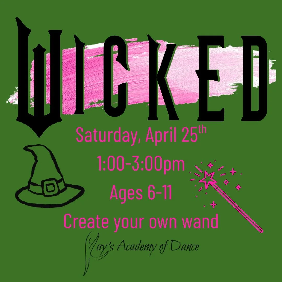 ✨ Step into a Wicked Afternoon ✨
📅 Saturday, April 25 | ⏰ 1&ndash;3 PM
💲 $25 | Ages 6&ndash;11
Join us for 2 hours of dancing, fun, and a little bit of magic! 💃🪄
Dancers will enjoy an exciting class and create their very own wand to take home!
Re
