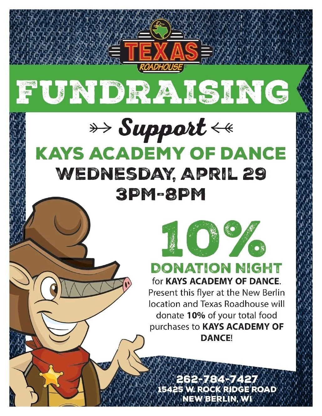 Join us for a delicious way to give back! 🤠🍽️
Head to Texas Roadhouse in New Berlin on Wednesday, April 29 from 3:00-8:00 PM and support Kay&rsquo;s Academy of Dance! Just present this flyer and 10% of your food purchase will be donated back to our
