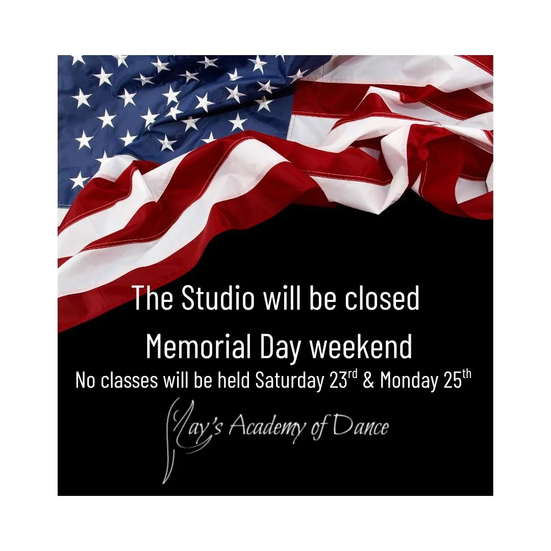 The studio will be closed Memorial Day weekend, as we remember and honor all those who gave their lives for our freedom. No dance classes will be held on May 23rd - May 25th. #memorialday #dance #DANCER #dancelife #itsadancething #Idancebecause