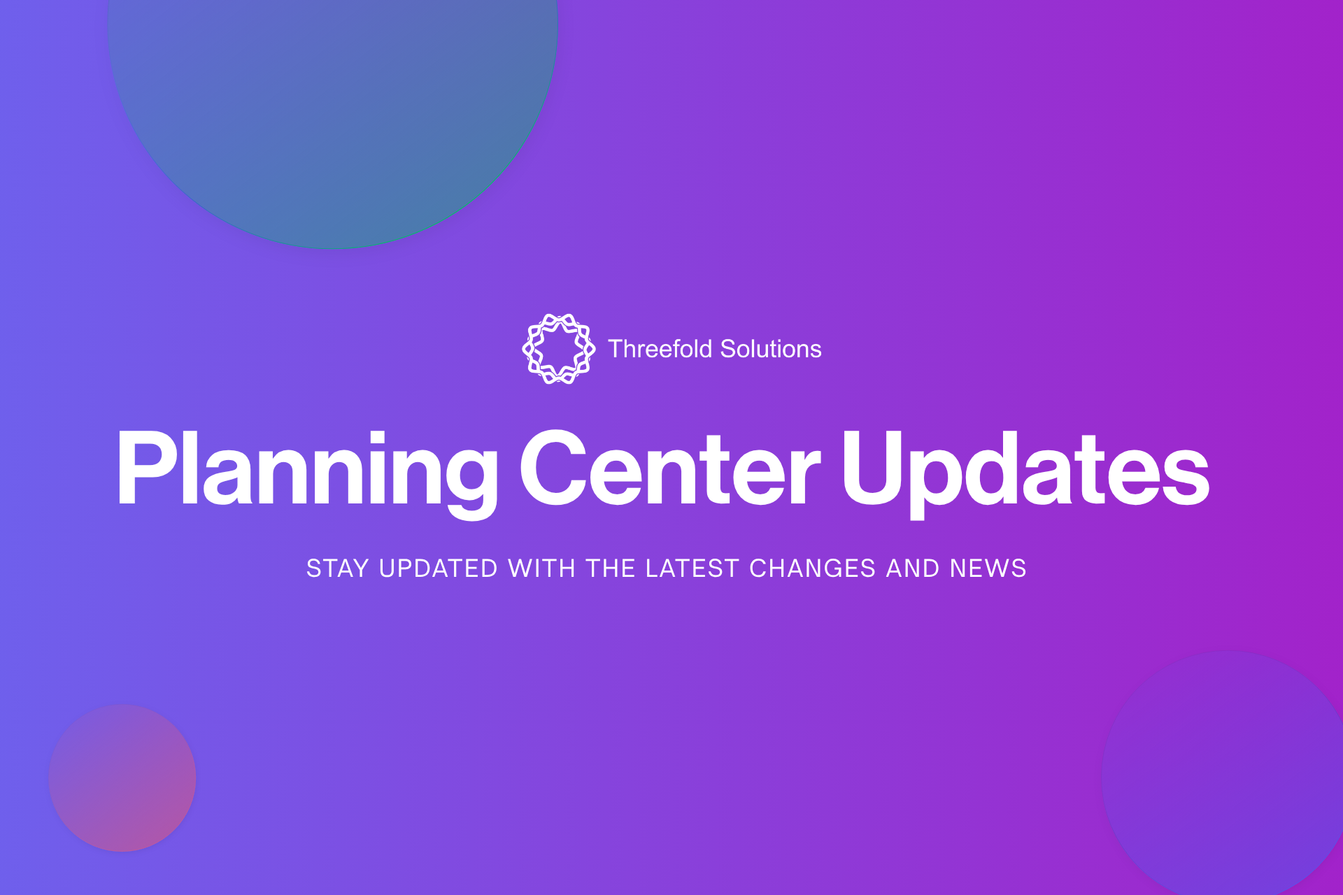 Planning Center Check-Ins Just Got Better in Church Center: Security Codes, Real-Time Status, and More