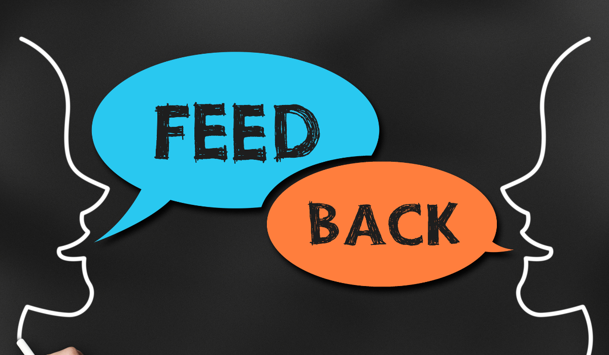 Shift Your Mindset to Get Better at Feedback. when done right, Feedback is a clarification – not a criticism.