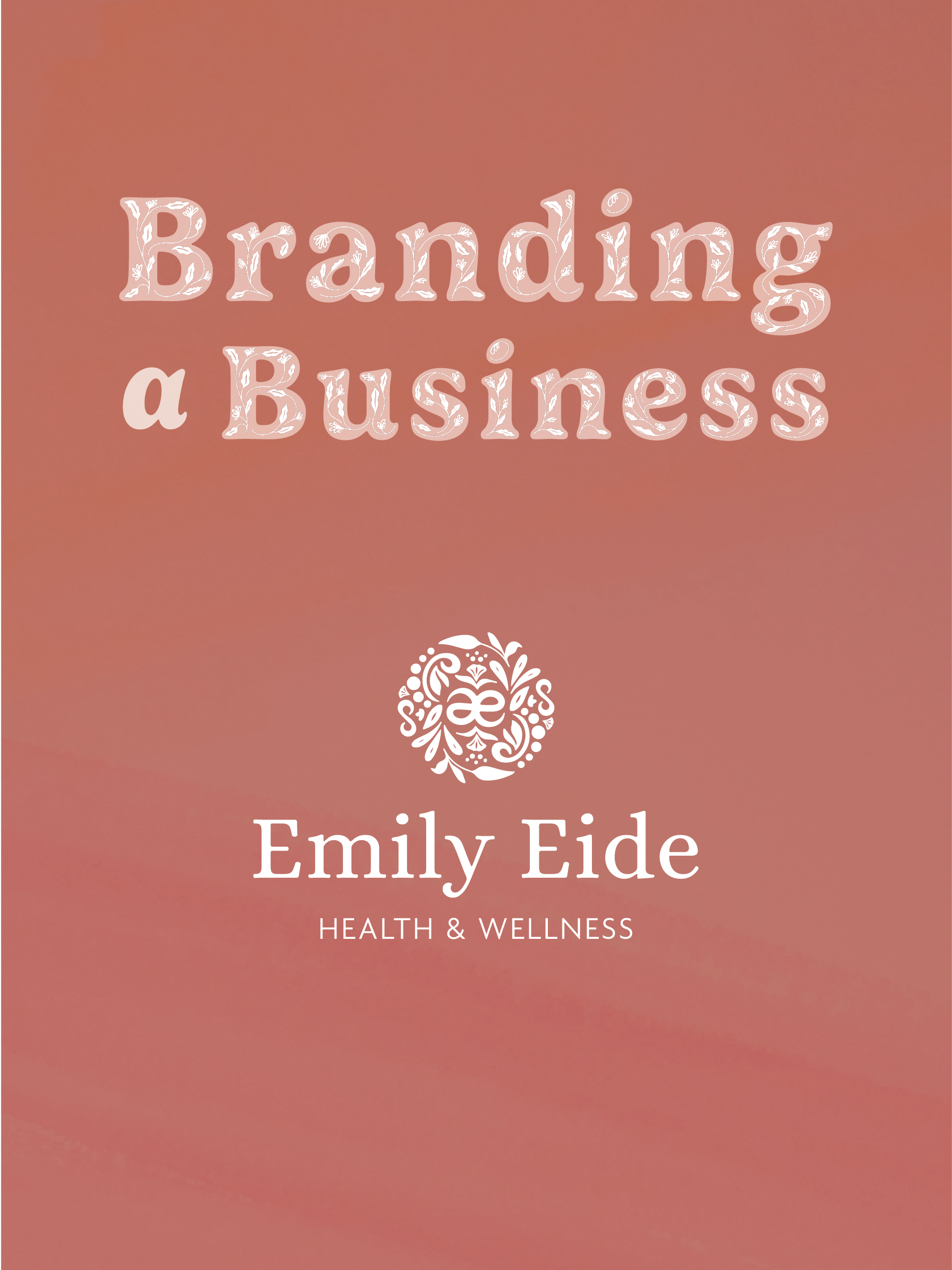 Branding a Business: Emily Eide Health & Wellness