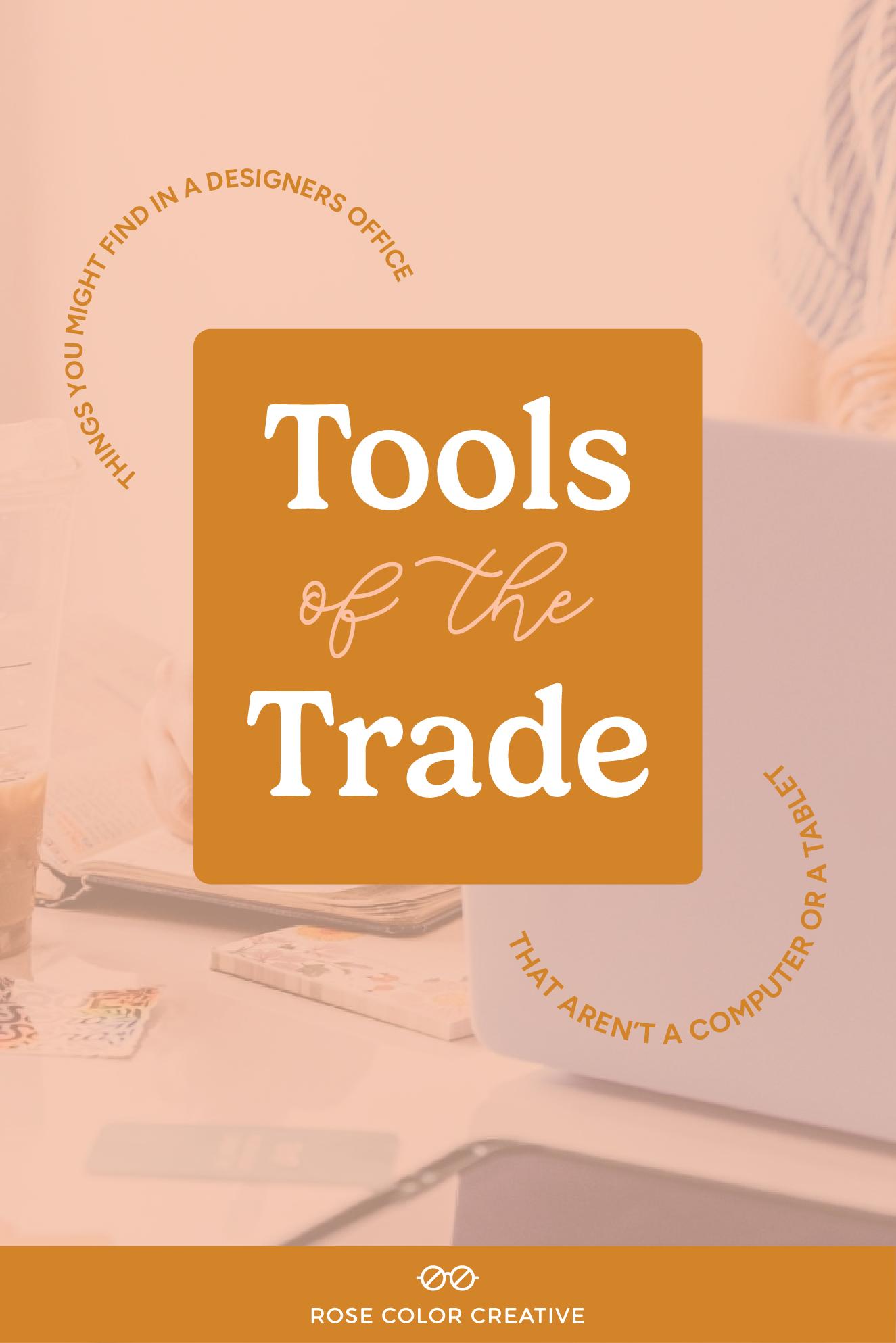 Tools of the Trade