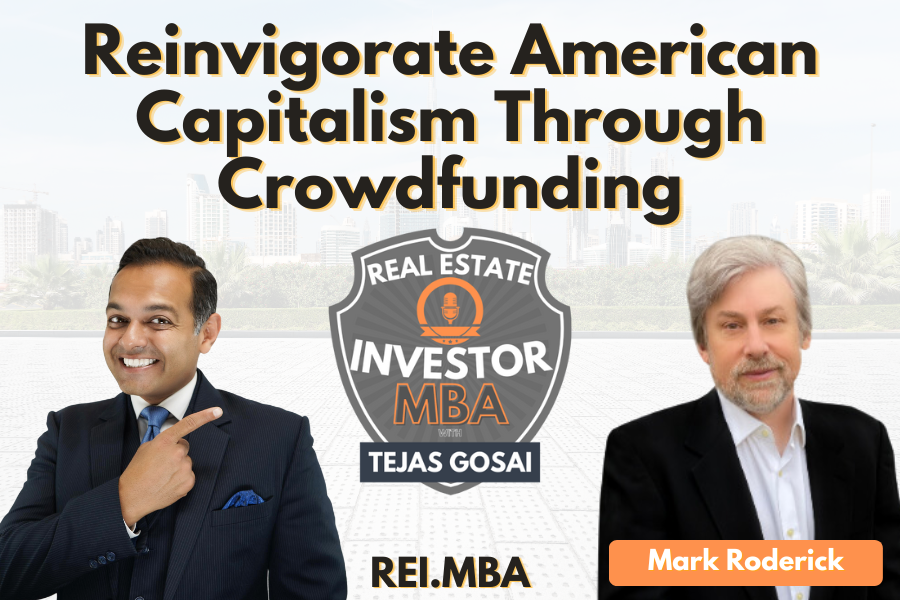 EP 101: Reinvigorate American Capitalism Through Crowdfunding with Mark Roderick