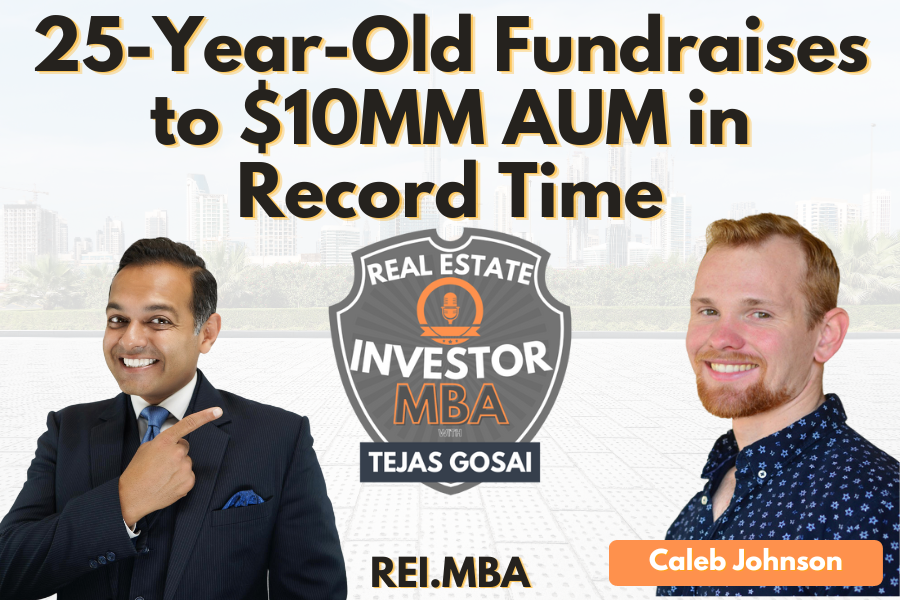 EP 107: 25-Year-Old Fundraises to $10MM AUM in Record Time with Caleb Johnson