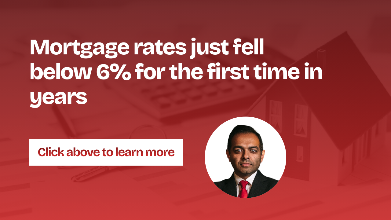 Mortgage rates just fell below 6% for the first time in years