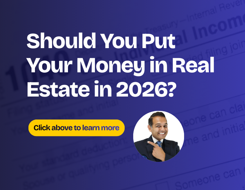 Should You Put Your Money in Real Estate in 2026?