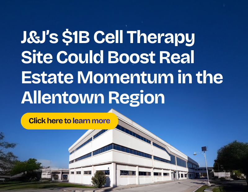 J&amp;J’s $1B cell therapy site could boost real estate momentum in the allentown region