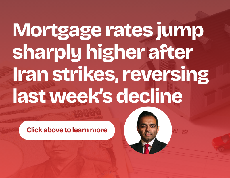 Mortgage rates jump sharply higher after Iran strikes, reversing last week’s decline