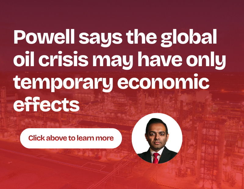 Powell says the global oil crisis may have only temporary economic effects