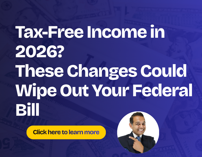 Tax-Free Income in 2026? These Changes Could Wipe Out Your Federal Bill