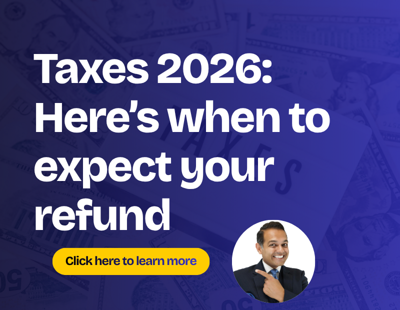 Taxes 2026: Here’s when to expect your refund