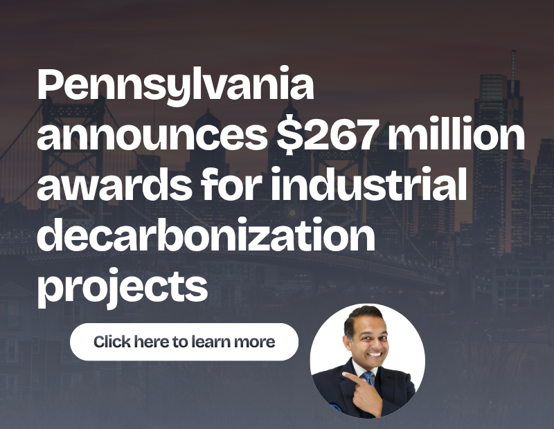 Pennsylvania announces $267 million awards for industrial decarbonization projects that reduce emissions from steel, cement, food, and manufacturing