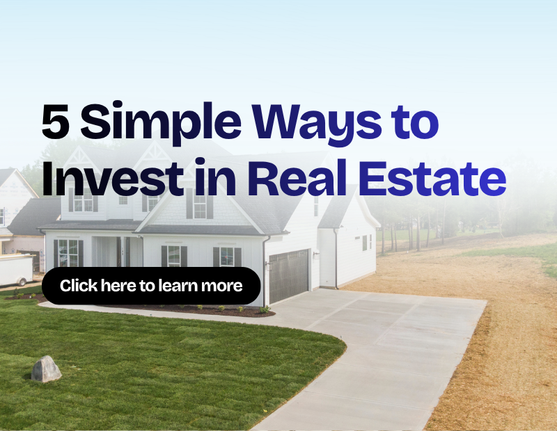 5 Simple Ways to Invest in Real Estate