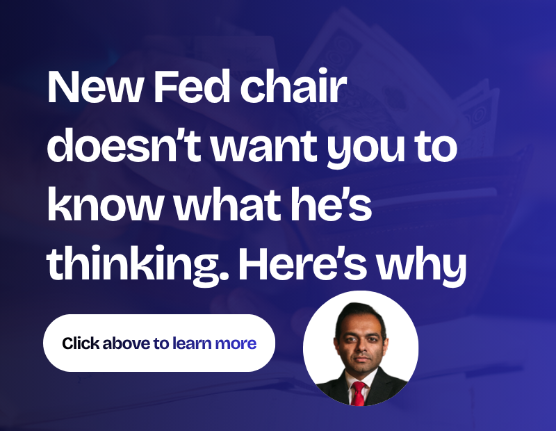 New Fed chair doesn’t want you to know what he’s thinking. Here’s why