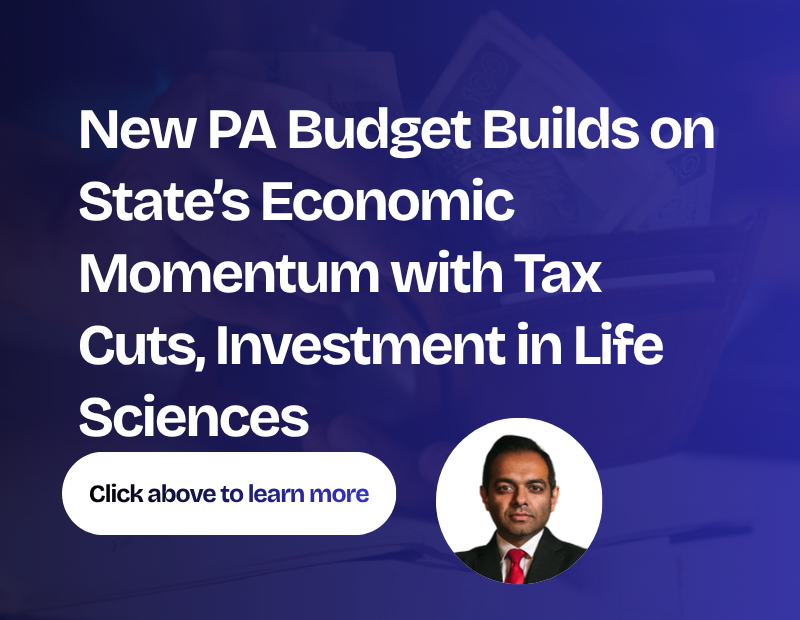 New PA Budget Builds on State’s Economic Momentum with Tax Cuts, Investment in Life Sciences