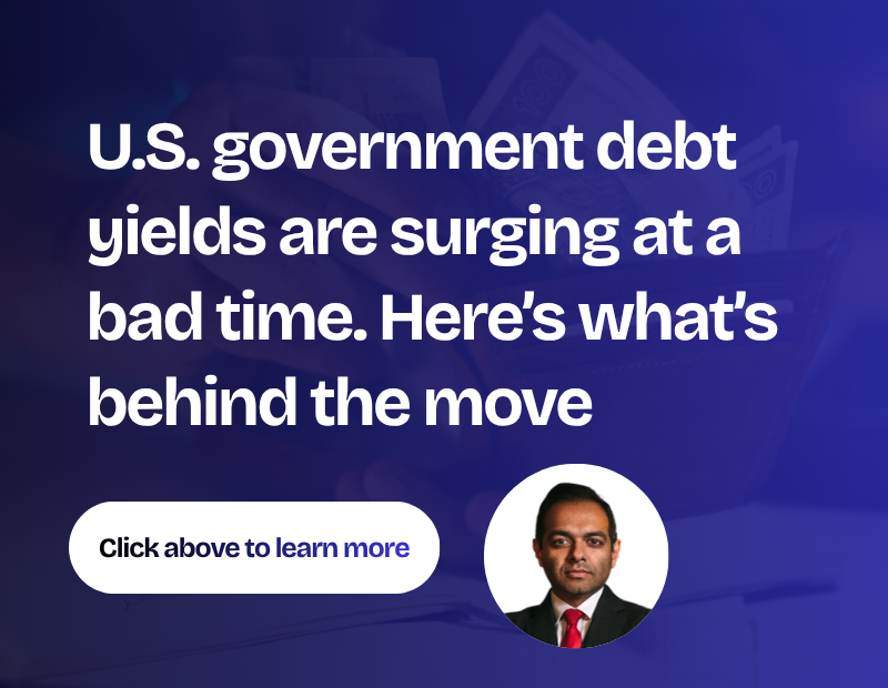 U.S. government debt yields are surging at a bad time. Here’s what’s behind the move