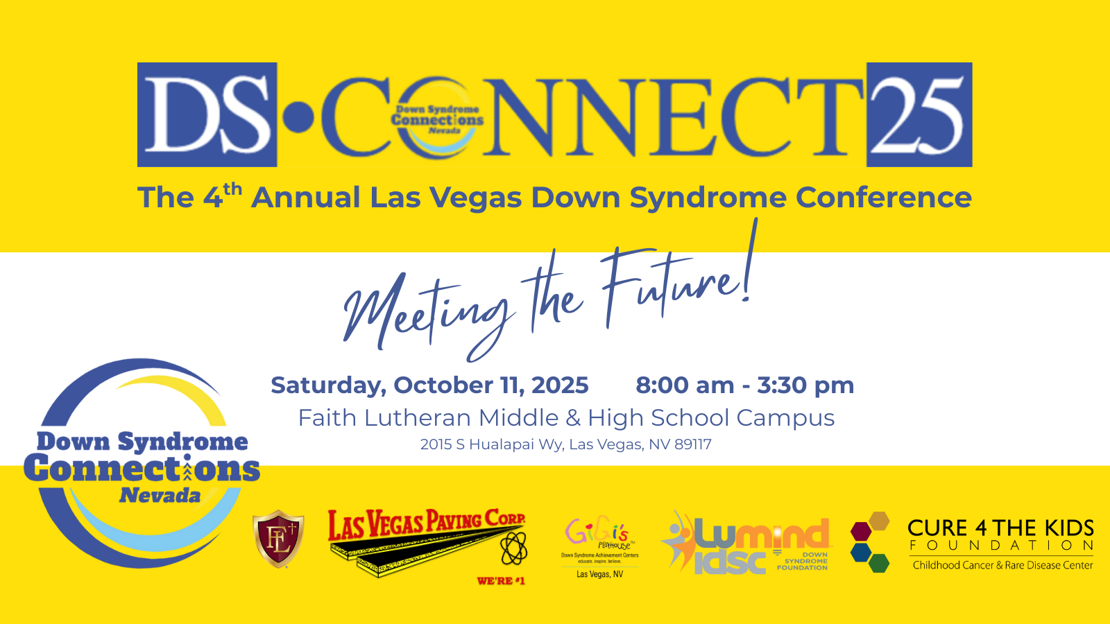 DS•Connect25 The 4th Annual Las Vegas Down Syndrome Conference “Meeting the Future”