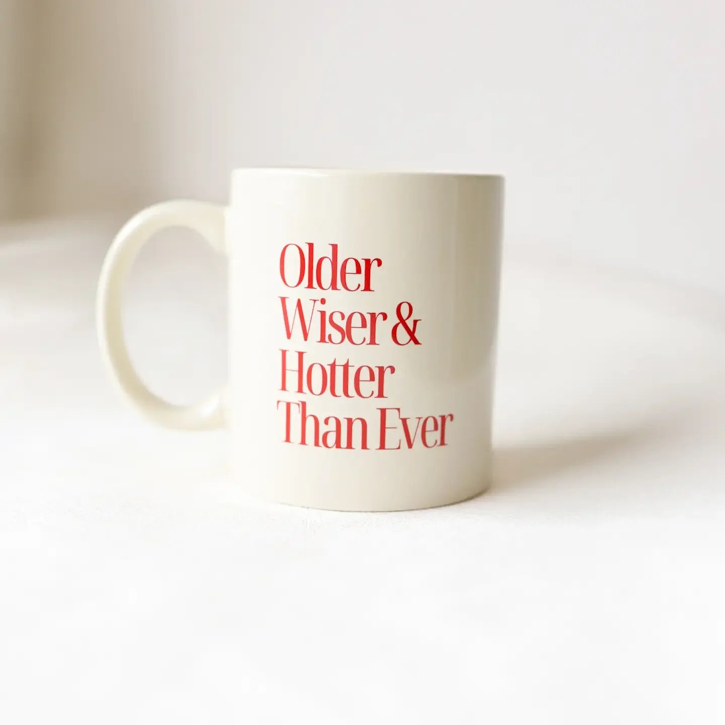 Older, Wiser & Hotter Mug