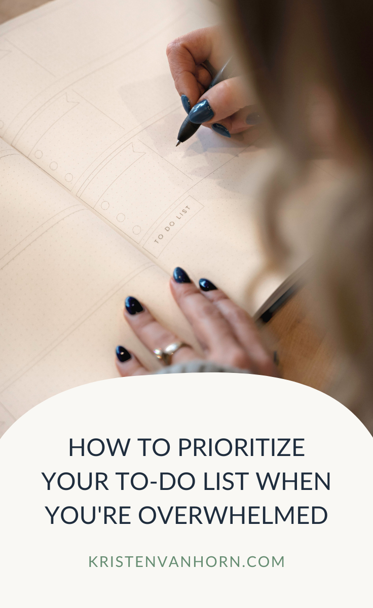 how to prioritize your to-do list when you're overwhelmed... a mom entrepreneur planning her day