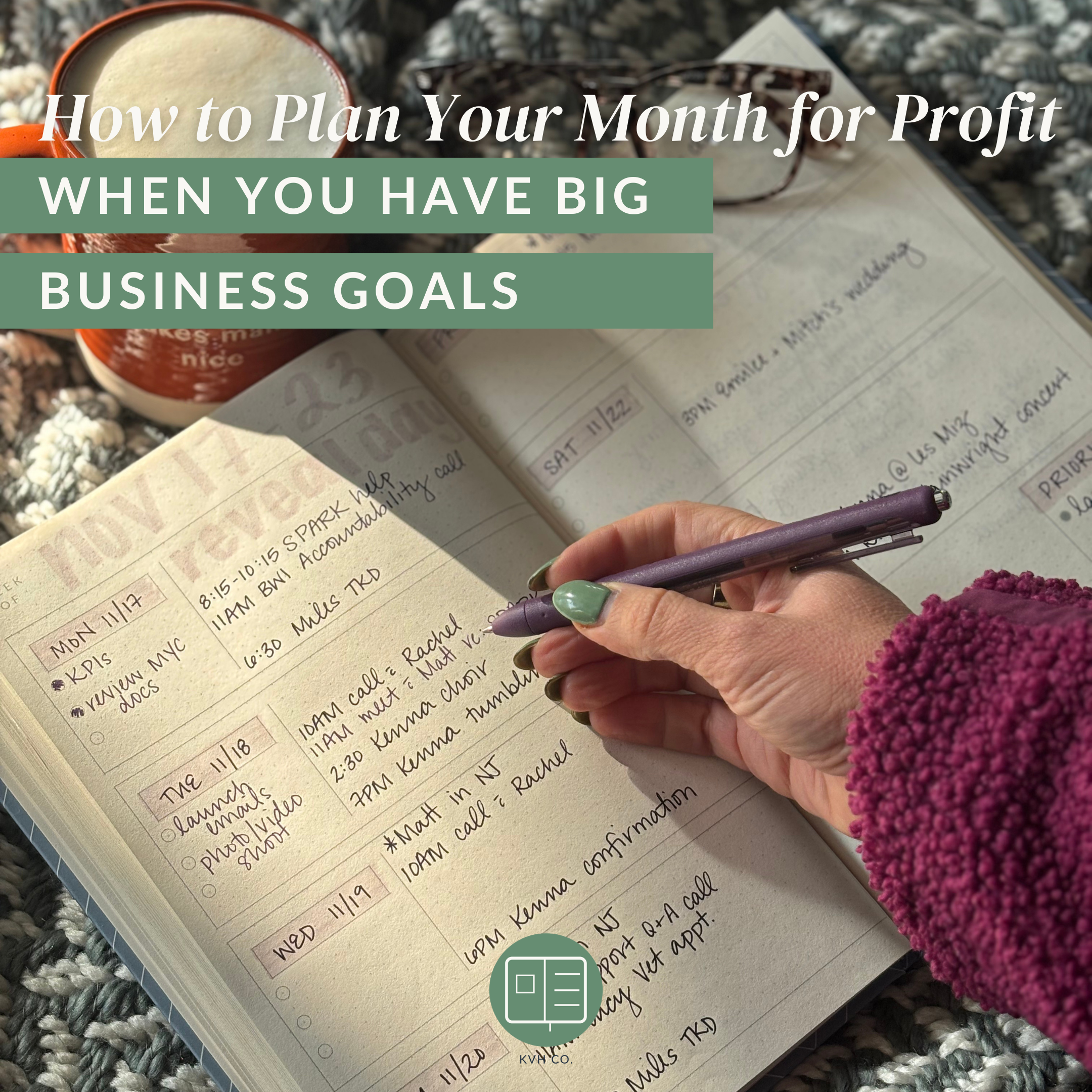 How to Plan Your Month for Profit When You Have Big Business Goals
